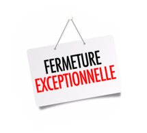 Fermeture Exceptionnelle - Covid 19 - Mise à jour avril 2020